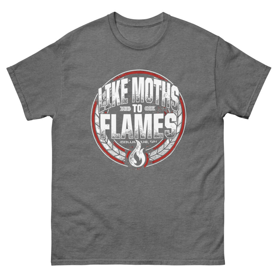 Like Moths to Flames Unisex classic tee