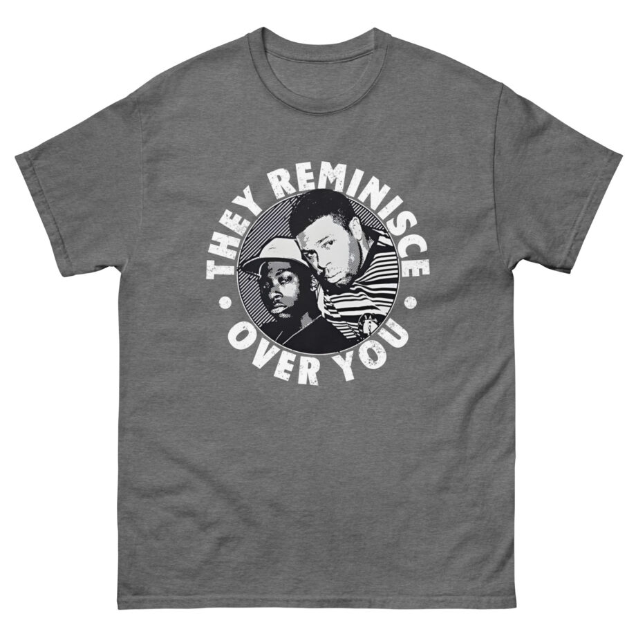 Pete Rock & Cl Smooth They Reminisce Over You Unisex classic tee