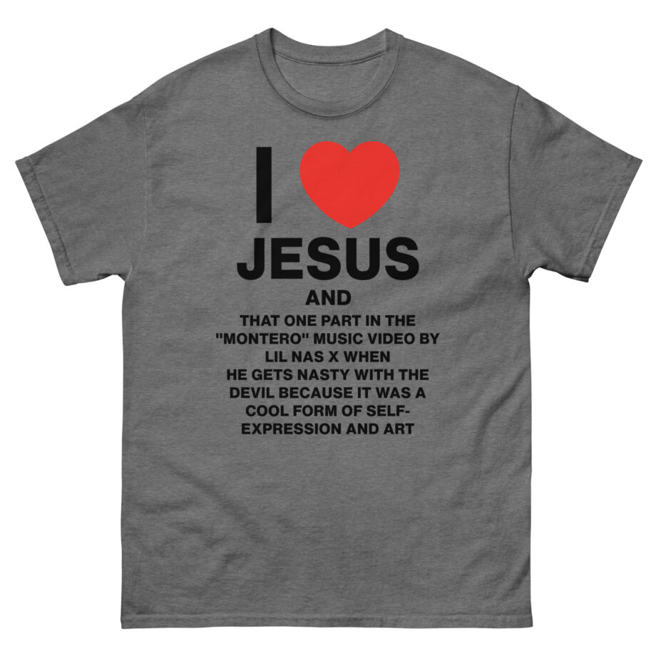 Lil Nas X I Love Jesus and Montero Unisex classic tee