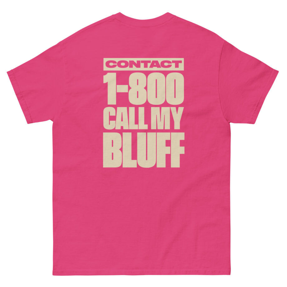 Clipse 1-800 Call My Bluff Unisex classic tee