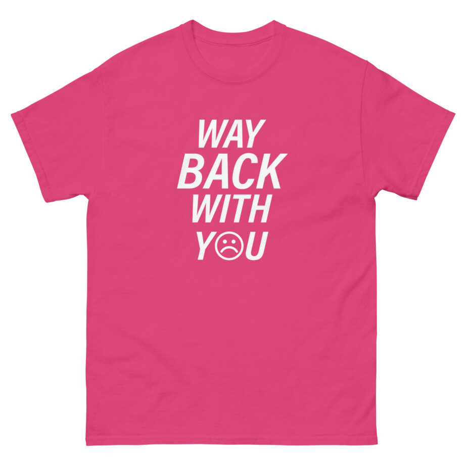 Alejandro Rosario Way Back With You Unisex classic tee