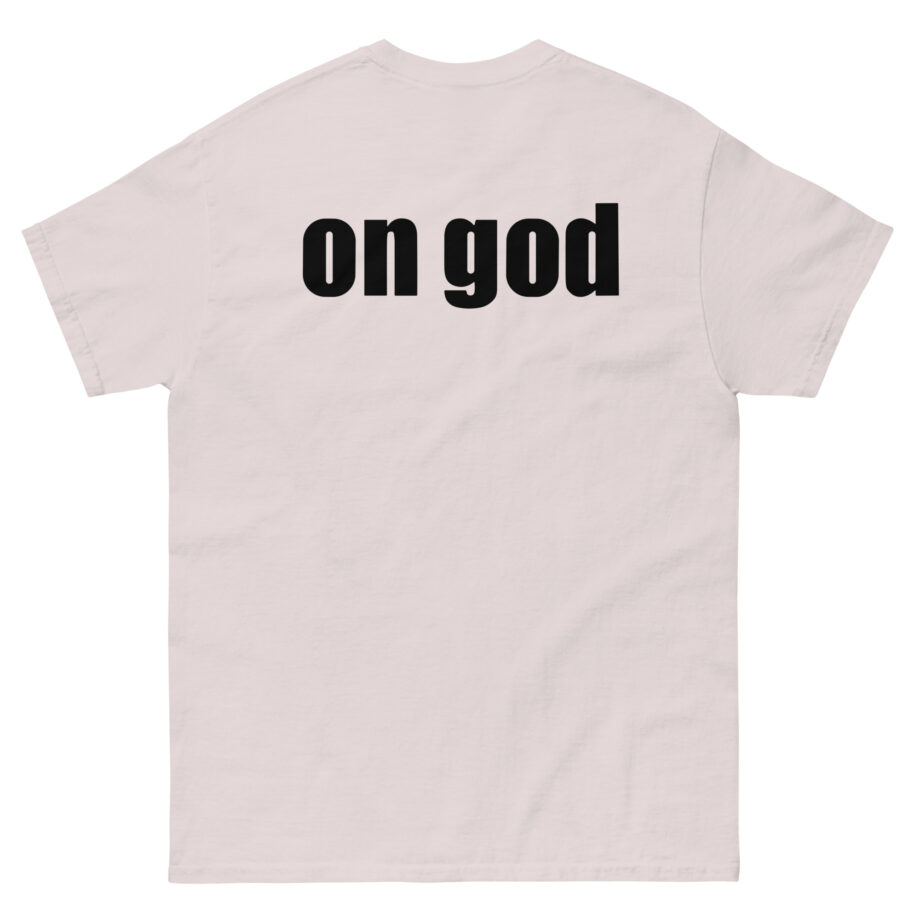 Tana Mongeau on God Unisex classic tee