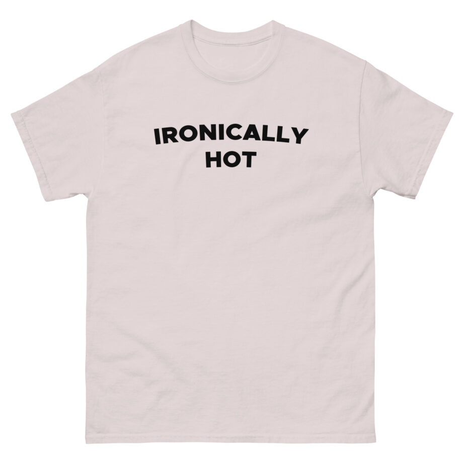 Charli D Amelio Ironically Hot Unisex classic tee