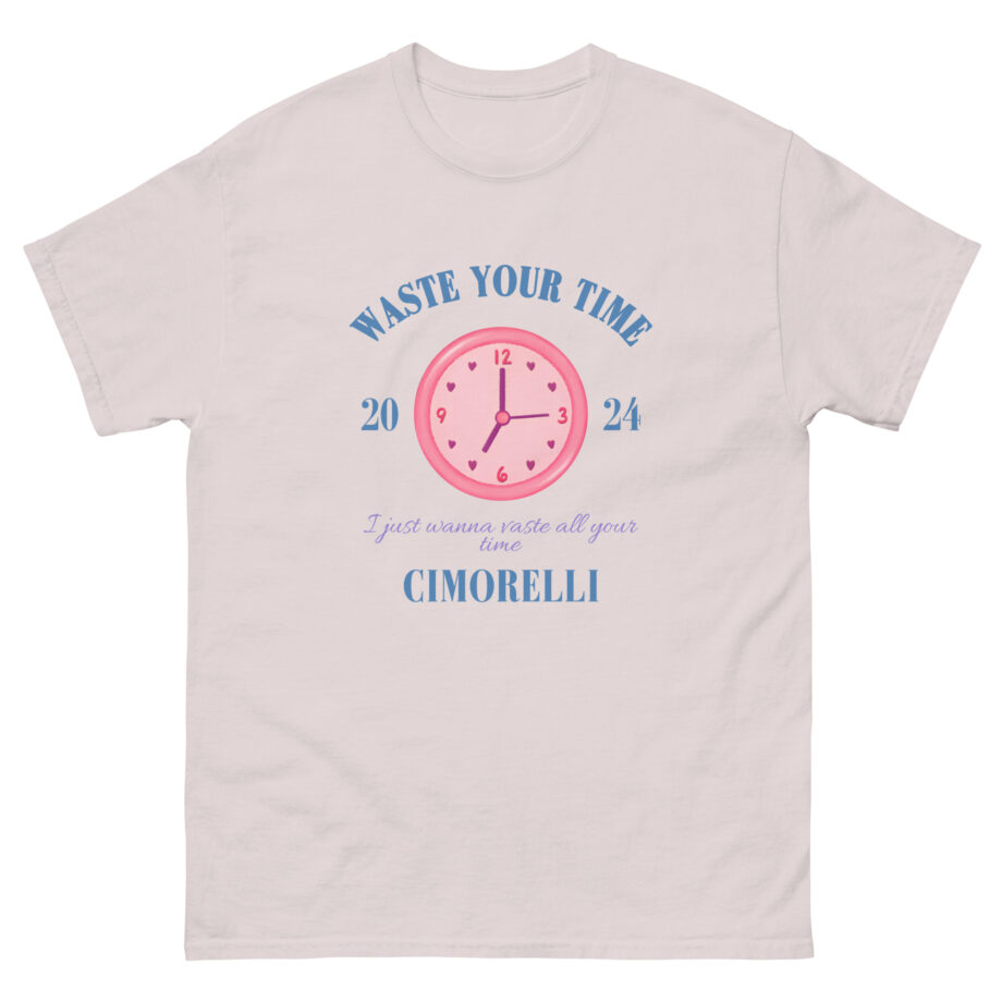 Cimorelli Waste Your Time Unisex classic tee