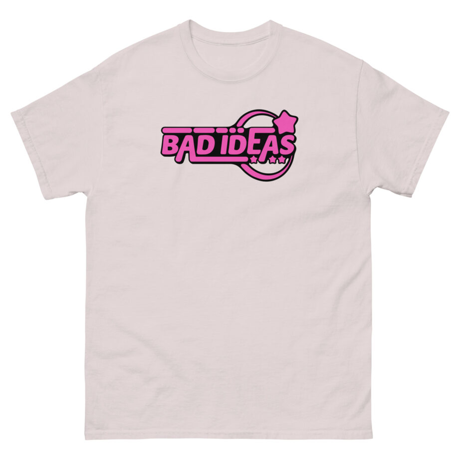 Bad Ideas Unisex classic tee