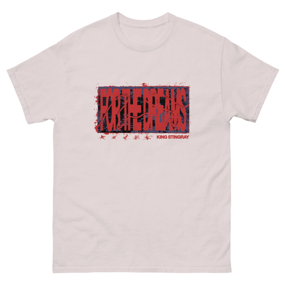 King Stingray for the Dreams Unisex classic tee