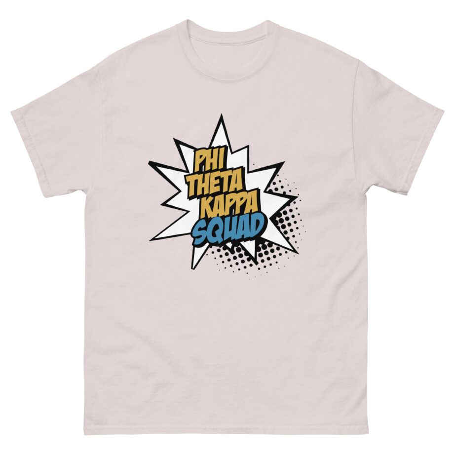 Phi Theta Kappa Squad Unisex classic tee