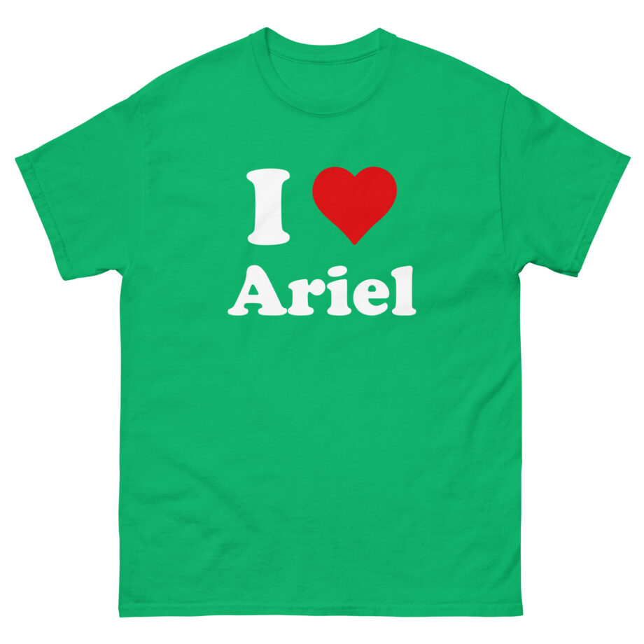 Baby Ariel I Love Ariel Unisex classic tee