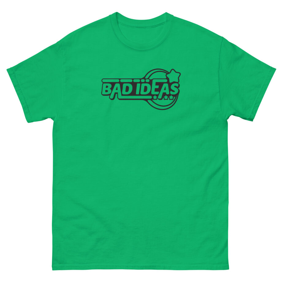 Bad Ideas Unisex classic tee
