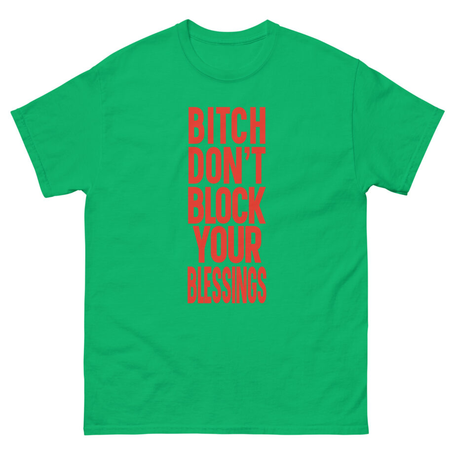 French Montana Don't Block Your Blessings Unisex classic tee