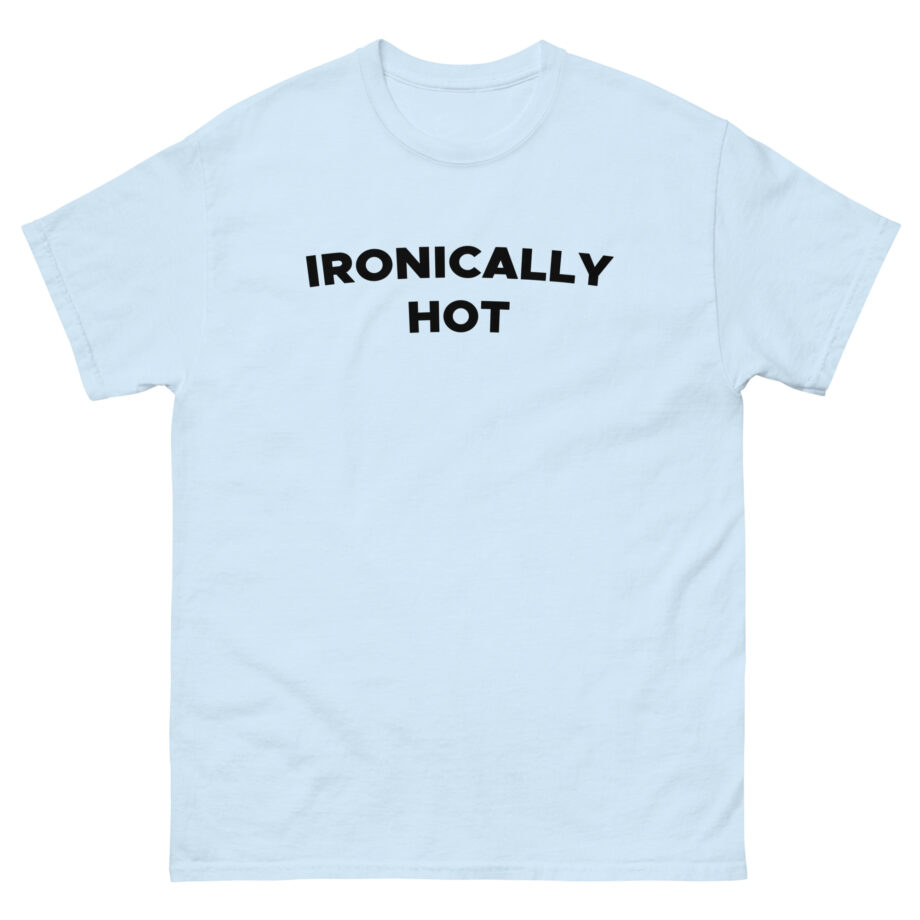 Charli D Amelio Ironically Hot Unisex classic tee