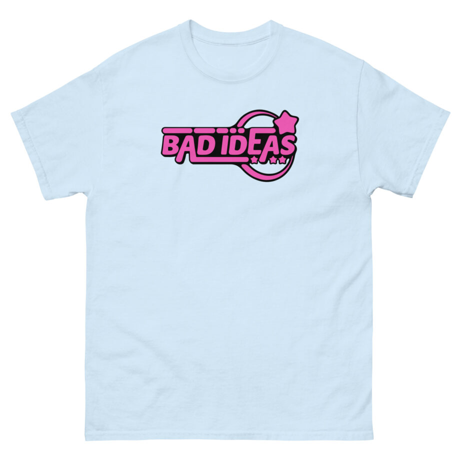 Bad Ideas Unisex classic tee