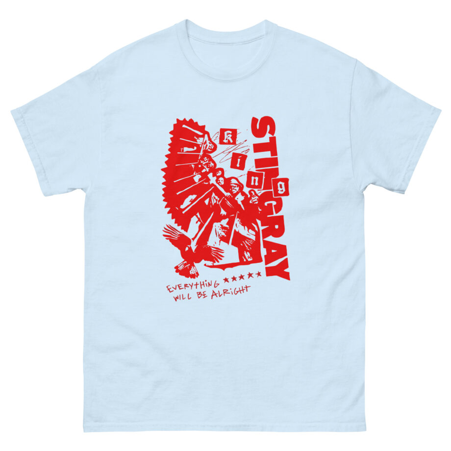 King Stingray Everything Will Be Alright Unisex classic tee