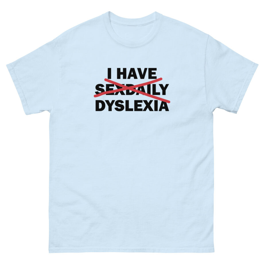 Danny Duncan I Have Sex Daily Unisex classic tee