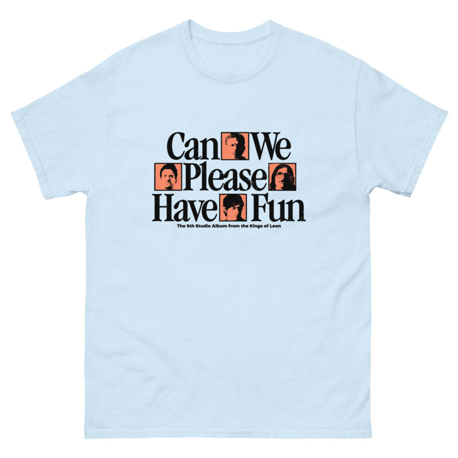Kings of Leon Can We Please Have Fun Unisex classic tee