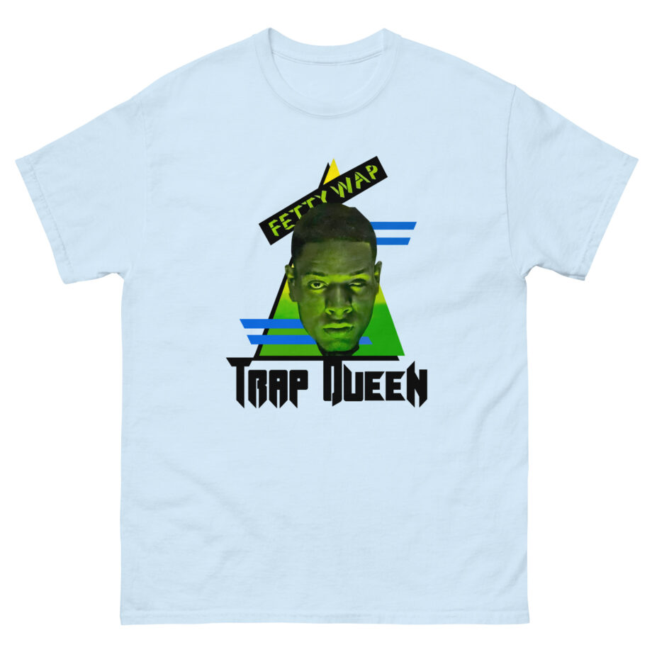 Fetty Wap Trap Queen Unisex classic tee