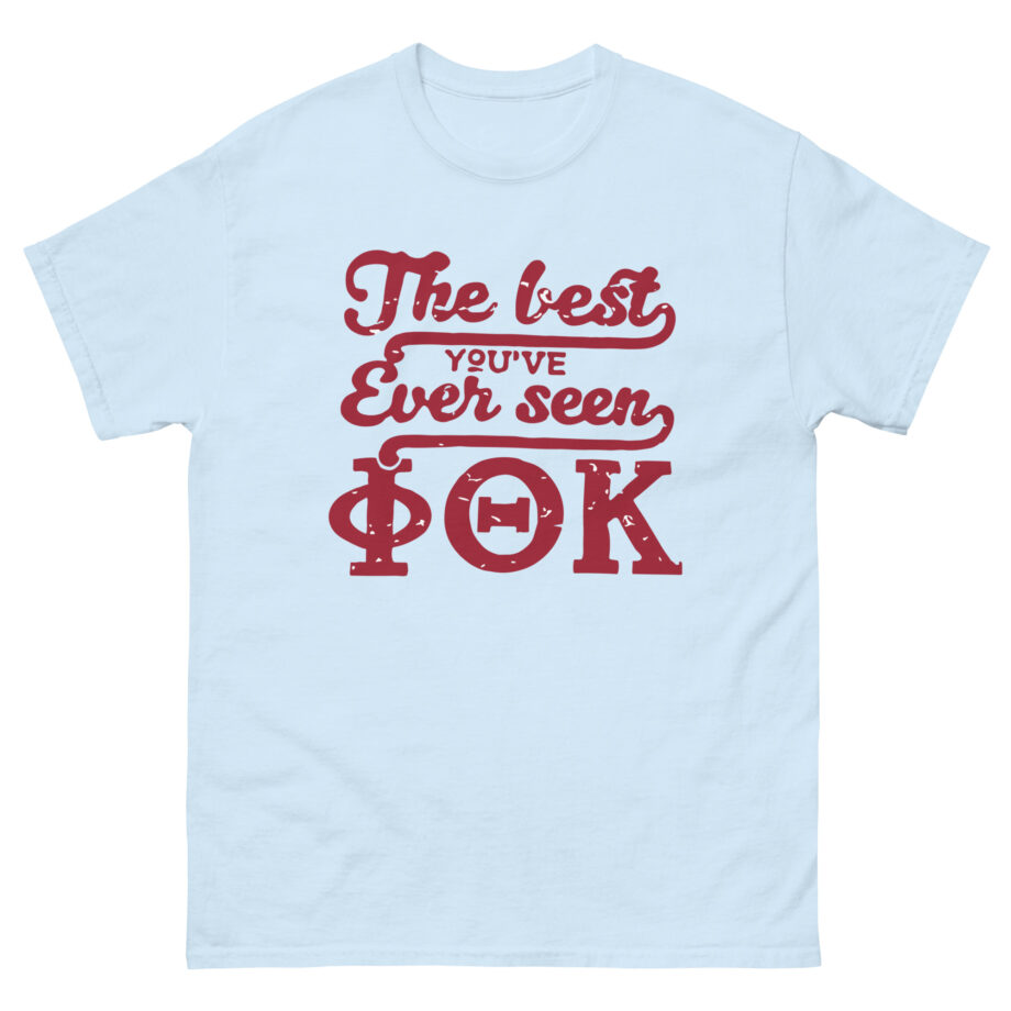 The Best You've Ever Seen Ptk Unisex classic tee