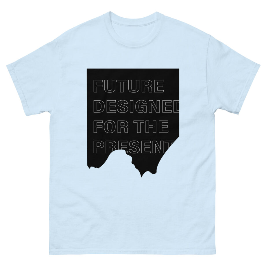 Corey Scherer Future Designed for the Present Unisex classic tee