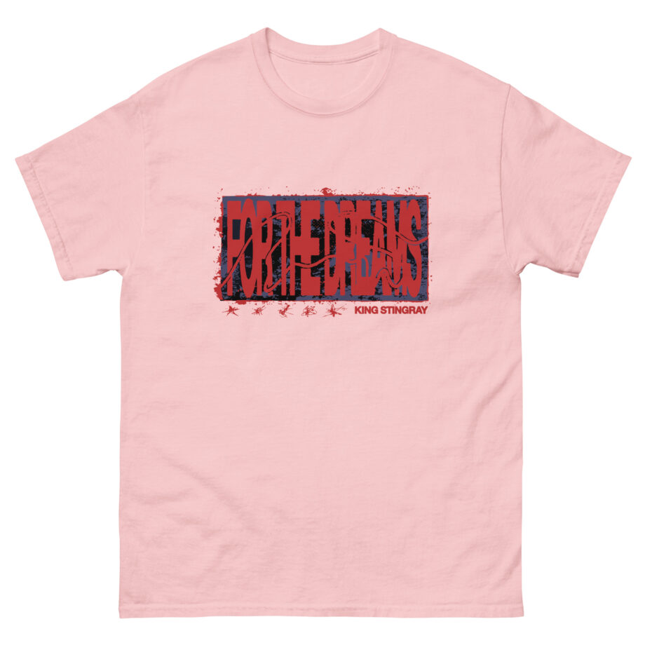 King Stingray for the Dreams Unisex classic tee