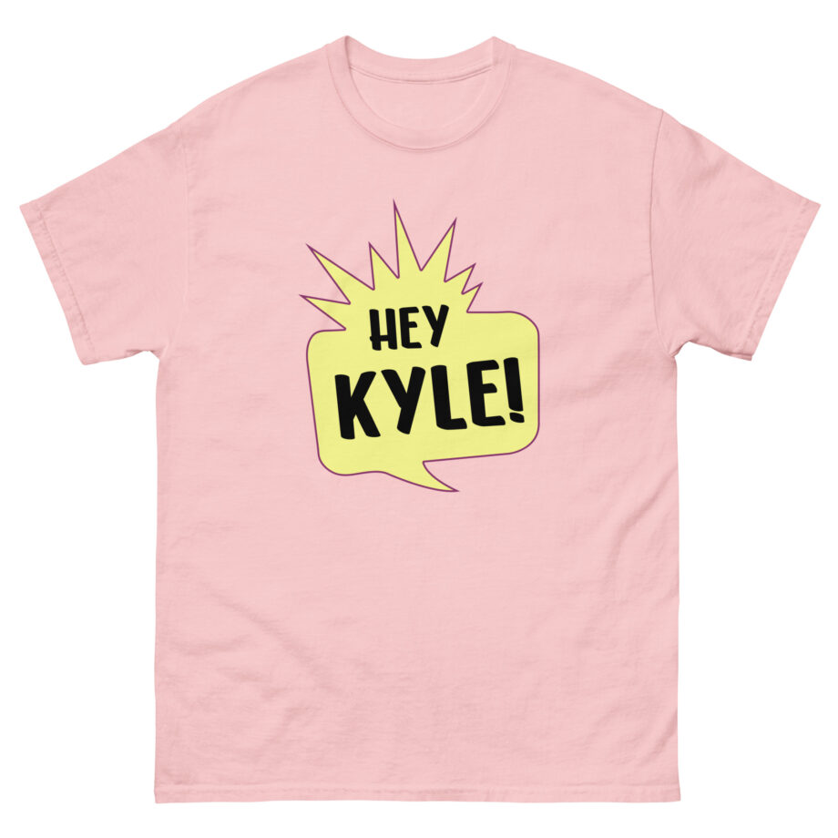 Hey Kyle Unisex classic tee