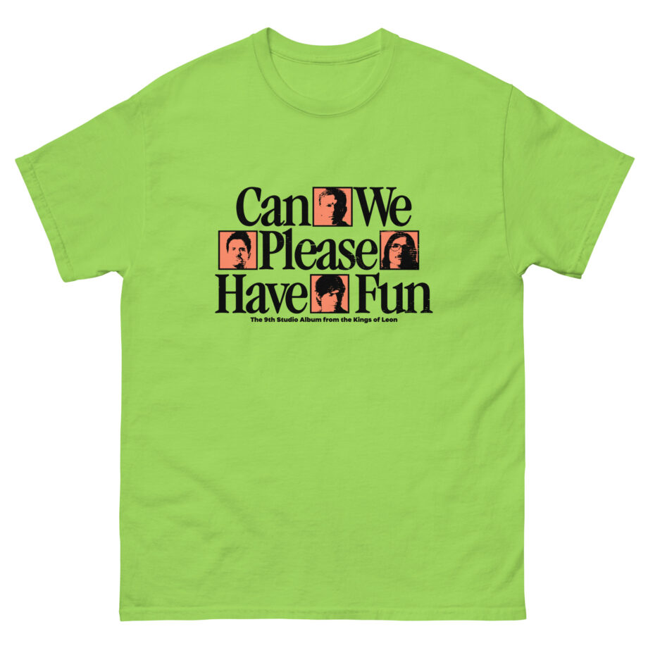Kings of Leon Can We Please Have Fun Unisex classic tee
