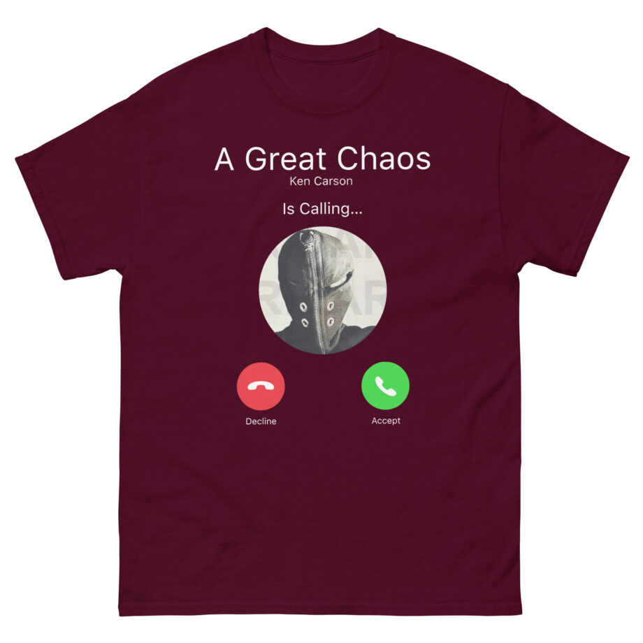 A Great Chaos is Calling Unisex classic tee