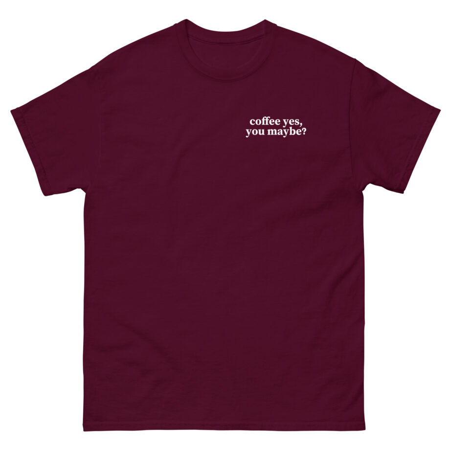 Charli D Amelio Coffee Yes, You Maybe Unisex classic tee
