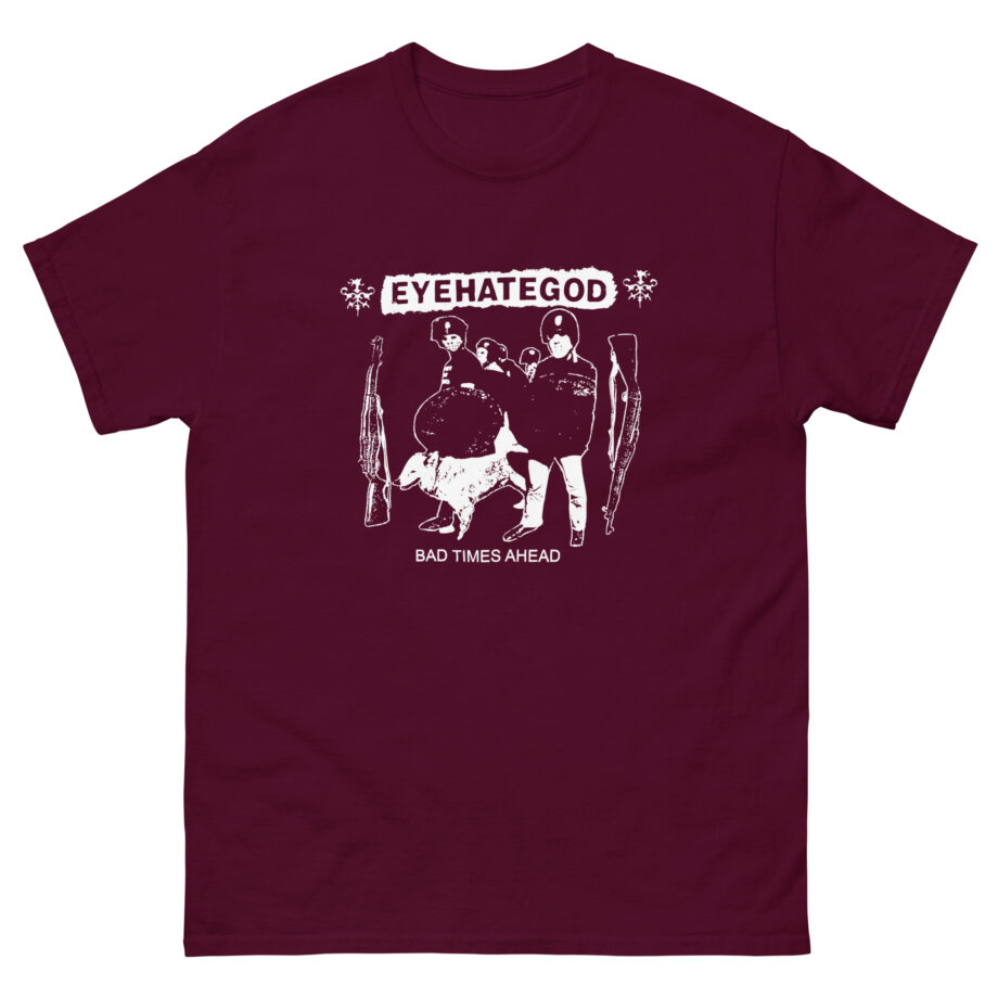 Eyehategod Bad Times Ahead Unisex classic tee