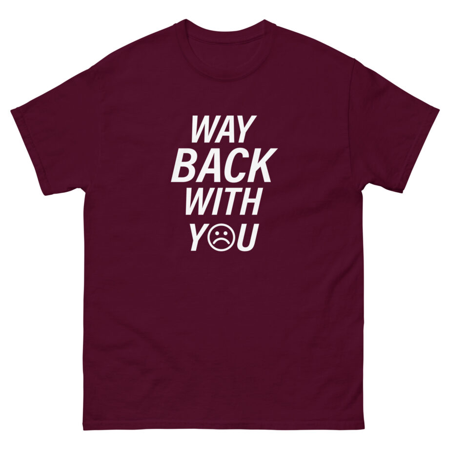 Alejandro Rosario Way Back With You Unisex classic tee
