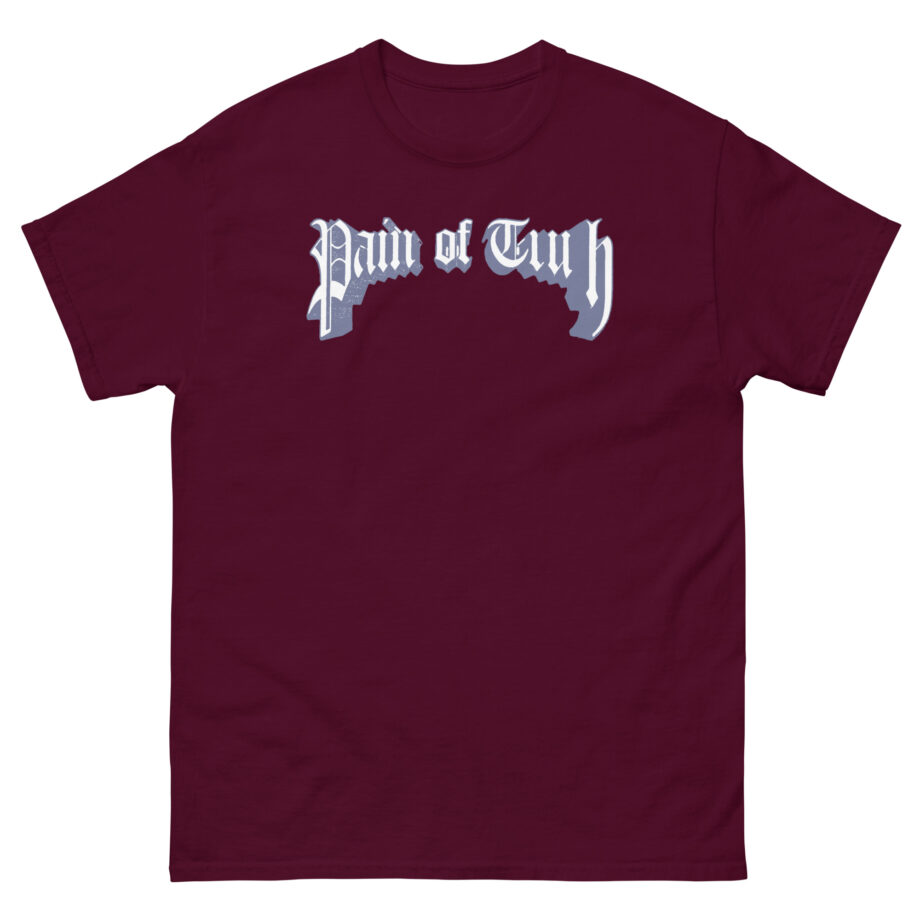 Pain of Truth Kill or Be Killed Unisex classic tee