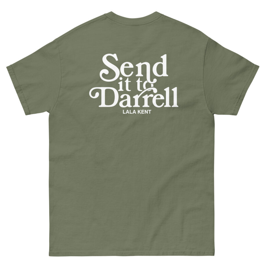 Lala Kent Send It to Darrell Unisex classic tee