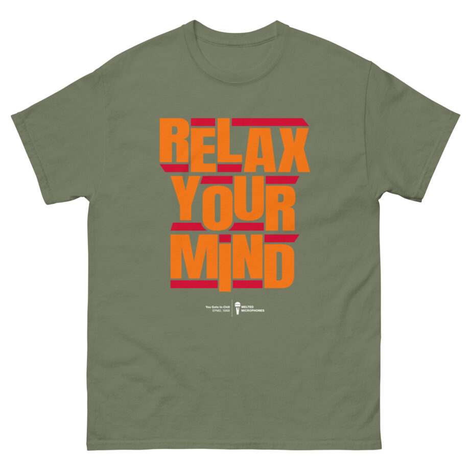 Relax Your Mind – Epmd Unisex classic tee