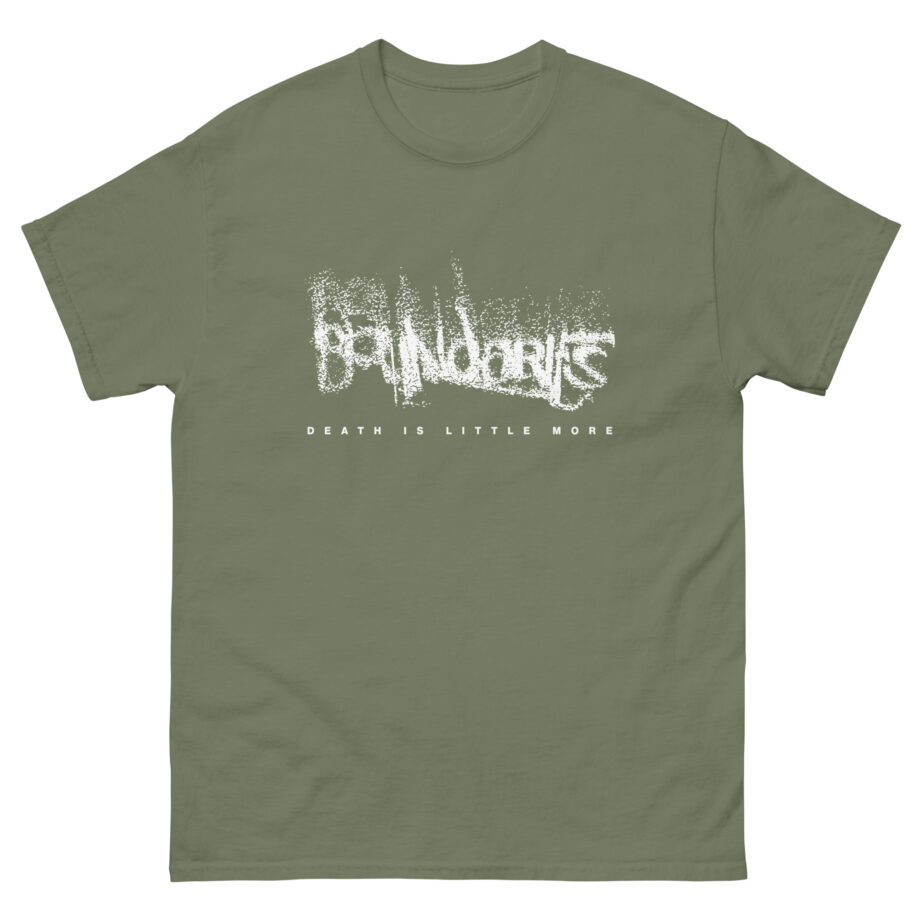 Boundaries Death is Little More Unisex classic tee