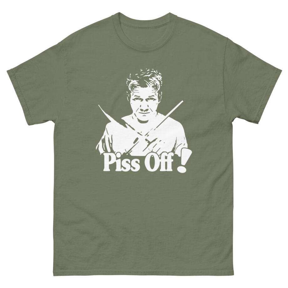 Chef Gordon Ramsay Piss Off Unisex classic tee