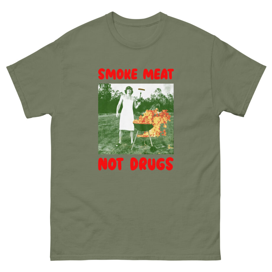 Danny Duncan Smoke Meat Not Drugs Unisex classic tee