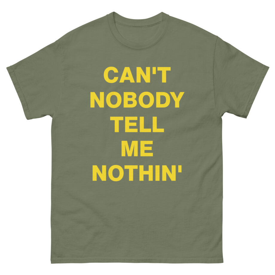 Lil Nas X Can’t Nobody Tell Me Nothing Unisex classic tee