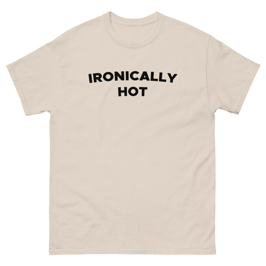 Charli D Amelio Ironically Hot Unisex classic tee