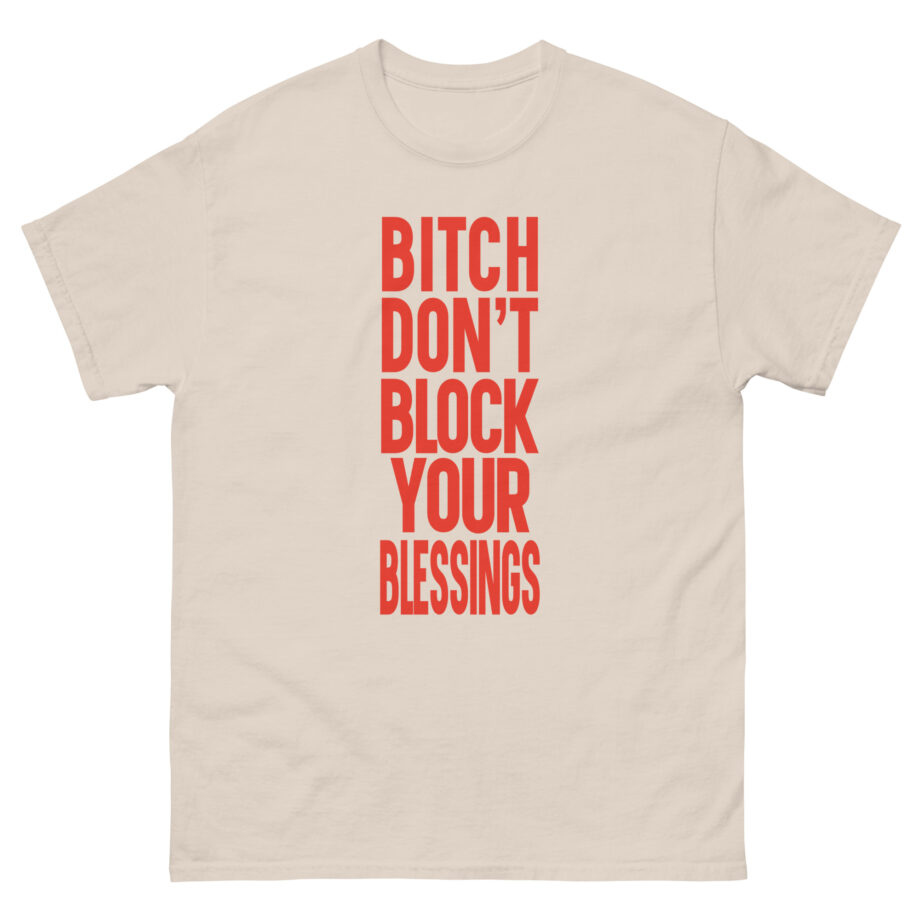 French Montana Don't Block Your Blessings Unisex classic tee