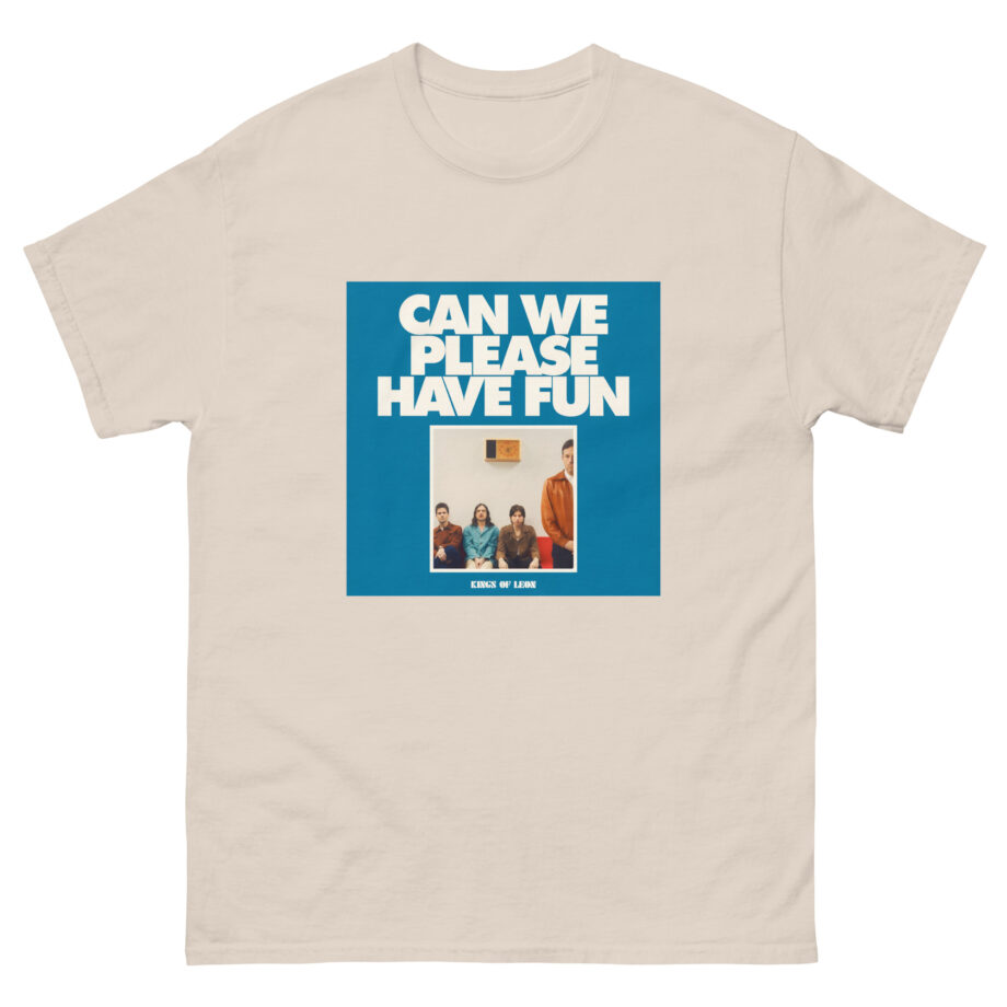 Kings of Leon Can We Please Have Fun Unisex classic tee