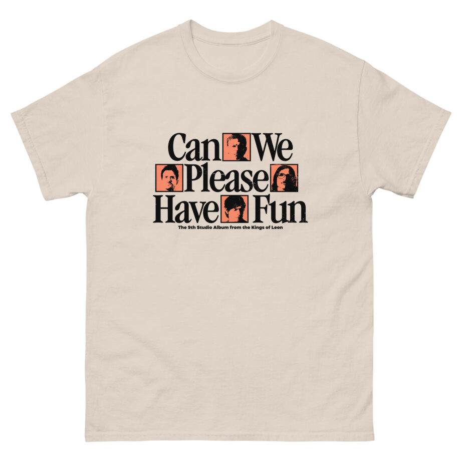 Kings of Leon Can We Please Have Fun Unisex classic tee