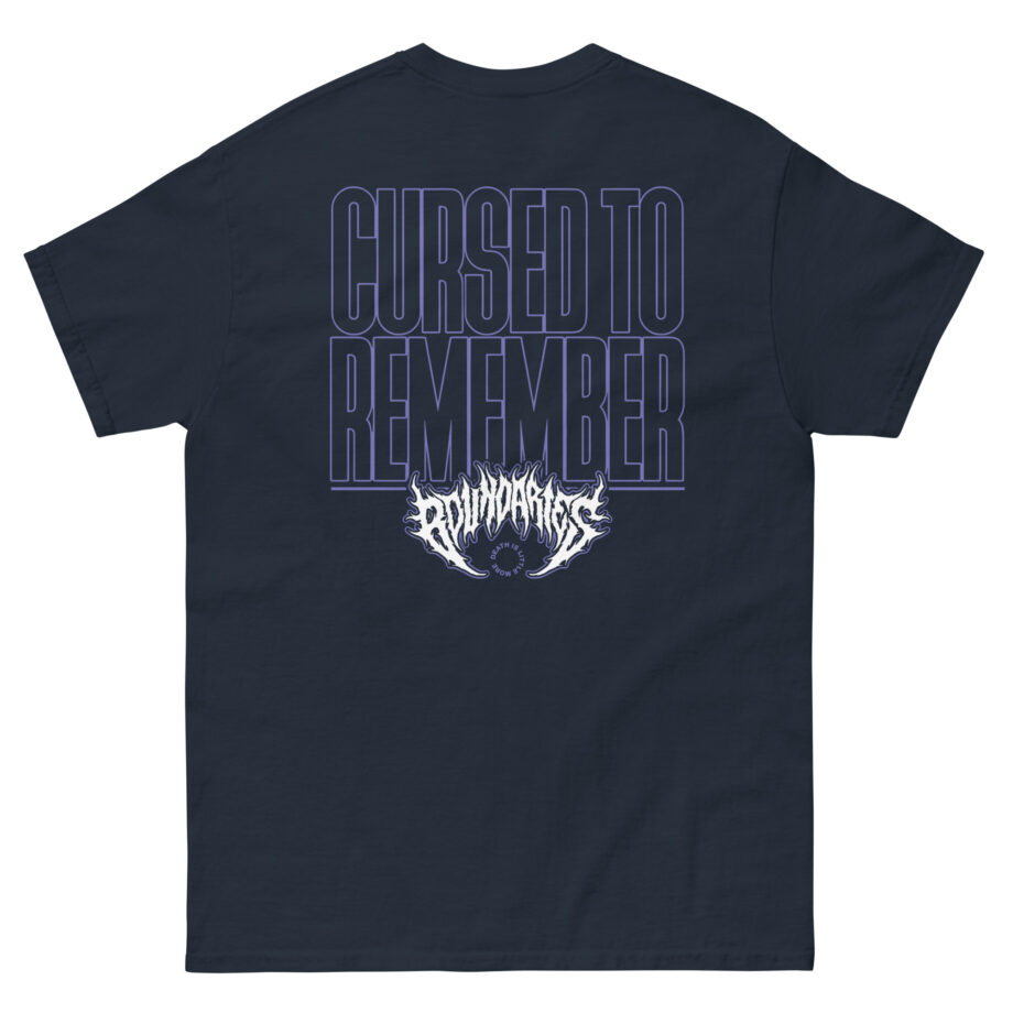 Boundaries Cursed to Remember Unisex classic tee