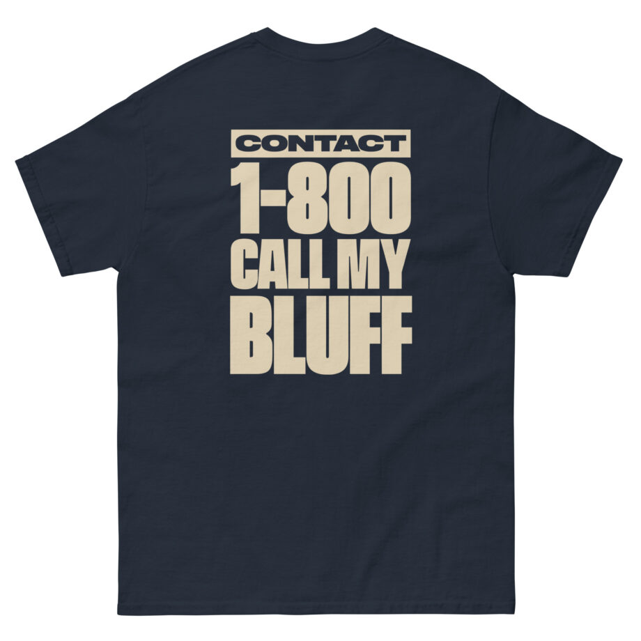 Clipse 1-800 Call My Bluff Unisex classic tee