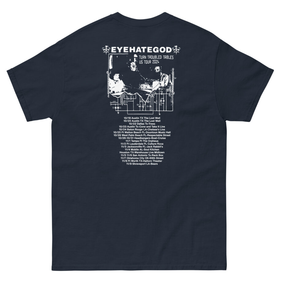 Eyehategod Turn Troubled Tables Us Tour Unisex classic tee