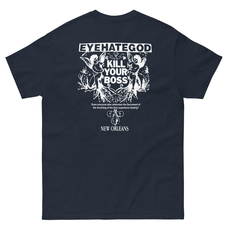 Eyehategod Kill Your Boss Unisex classic tee