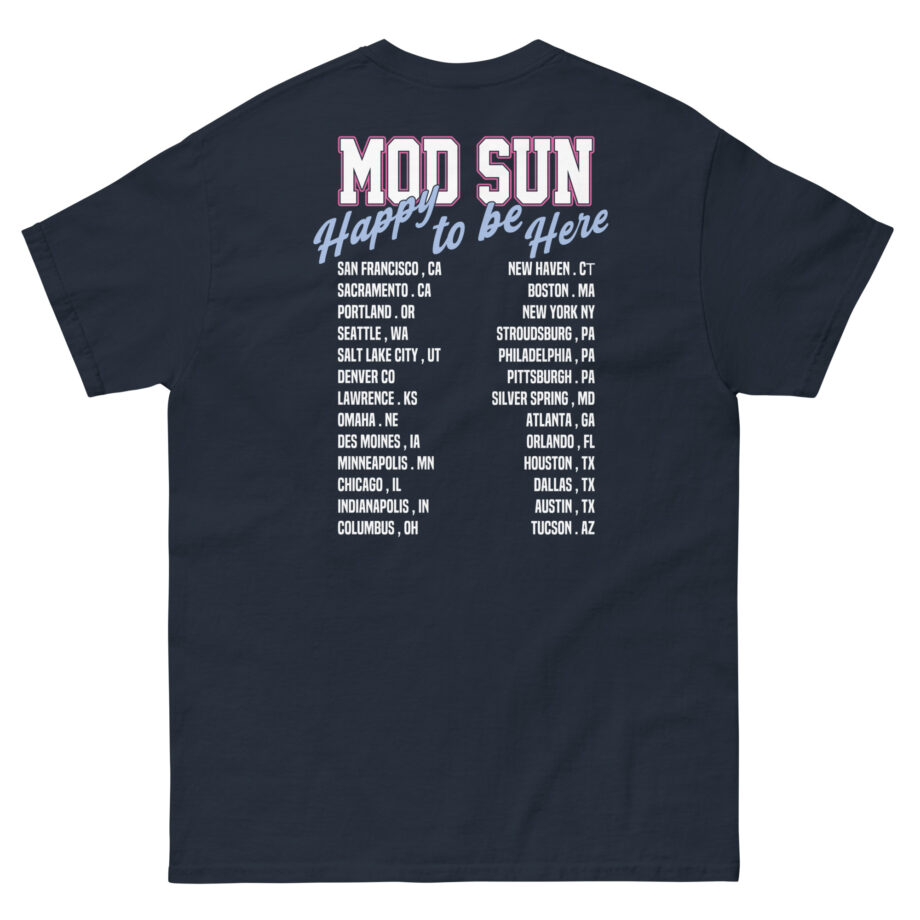 Mod Sun Happy to Be Here Unisex classic tee