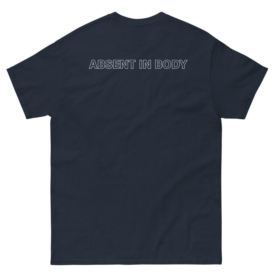 Absent in Body Plague God Unisex classic tee