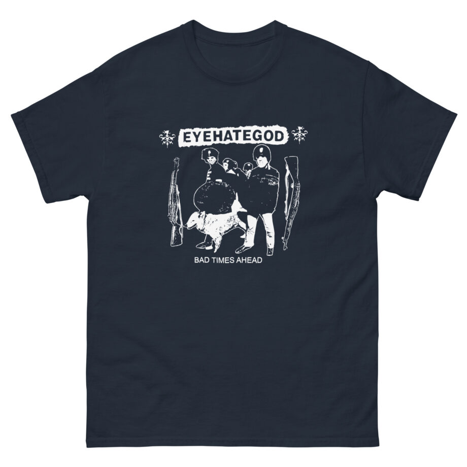 Eyehategod Bad Times Ahead Unisex classic tee