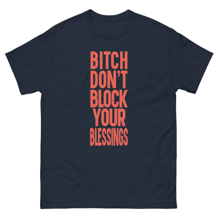 French Montana Don't Block Your Blessings Unisex classic tee