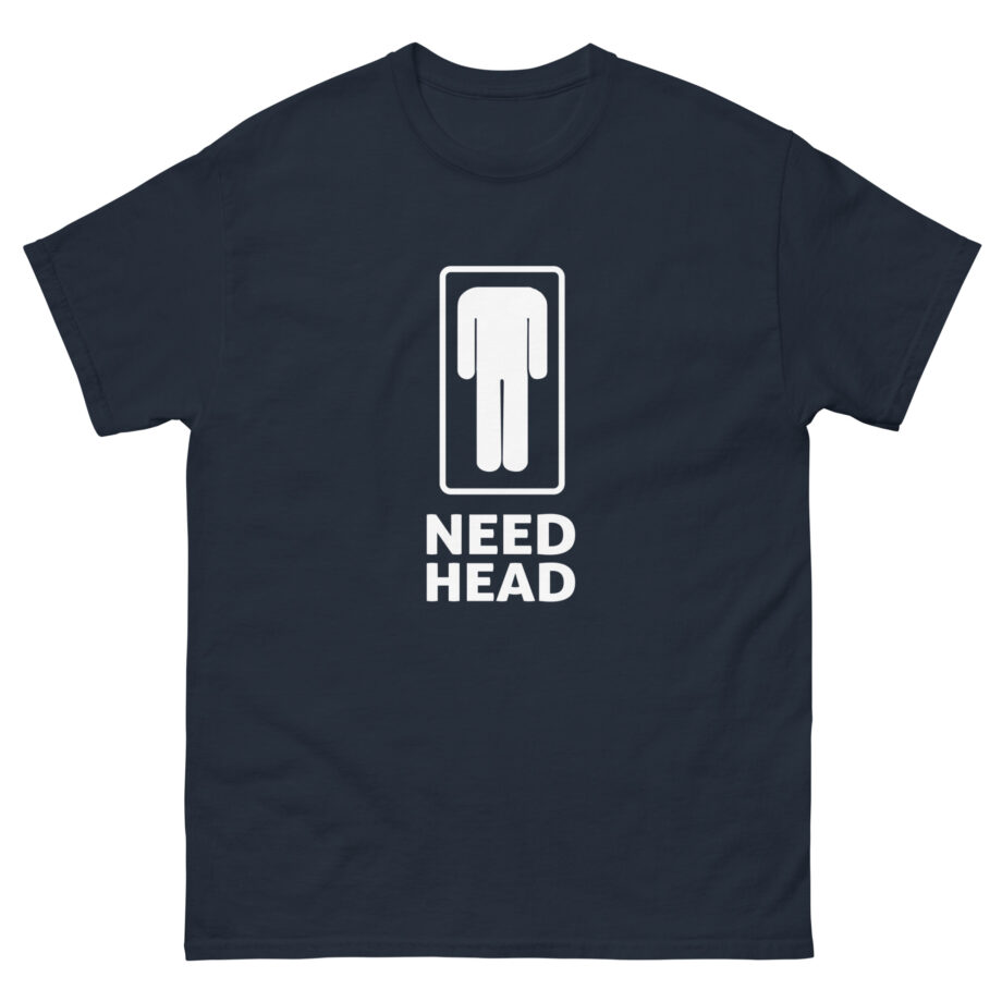 Danny Duncan Need Head Unisex classic tee