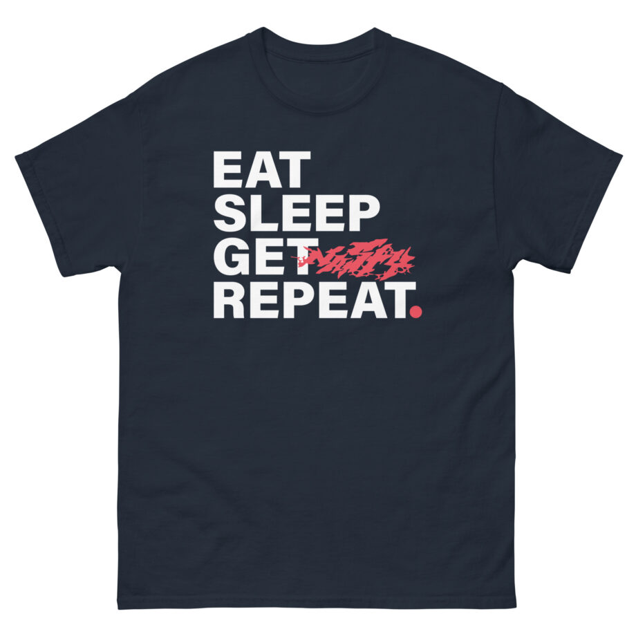 Nasty Eat Sleep Get Repeat Unisex classic tee